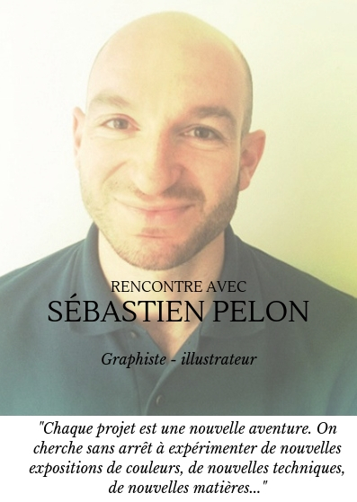 Rencontre avec Sébastien Pelon, graphiste-illustrateur