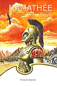 Chronique : Namathée [roman heroic/epic fantasy] –  Florent Bainier – autoédition