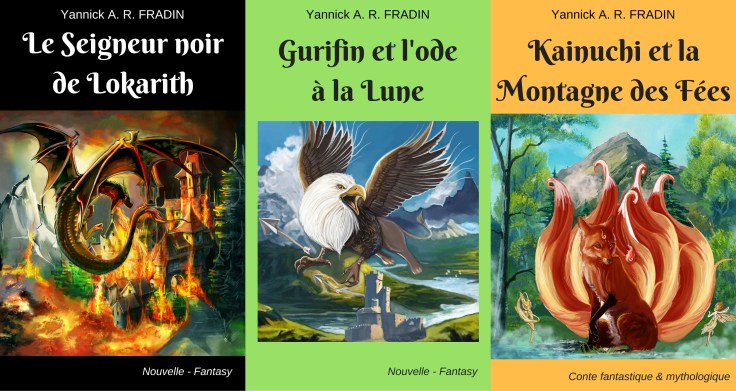Nouvelles et conte fantastique & mythologique Yannick AR FRADIN