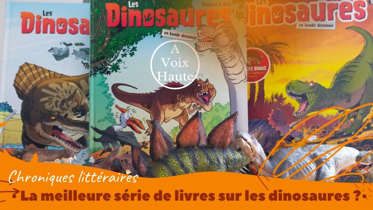 Chronique vidéo : Les Dinosaures en bande dessinée [BD] – Arnaud Plumeri & Bloz – Éditions Bamboo [CONCOURS : UNE BD À GAGNER !]│À VOIX HAUTE